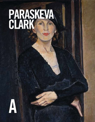 Paraskeva Clark: Life & Work, by Christine Boyanoski