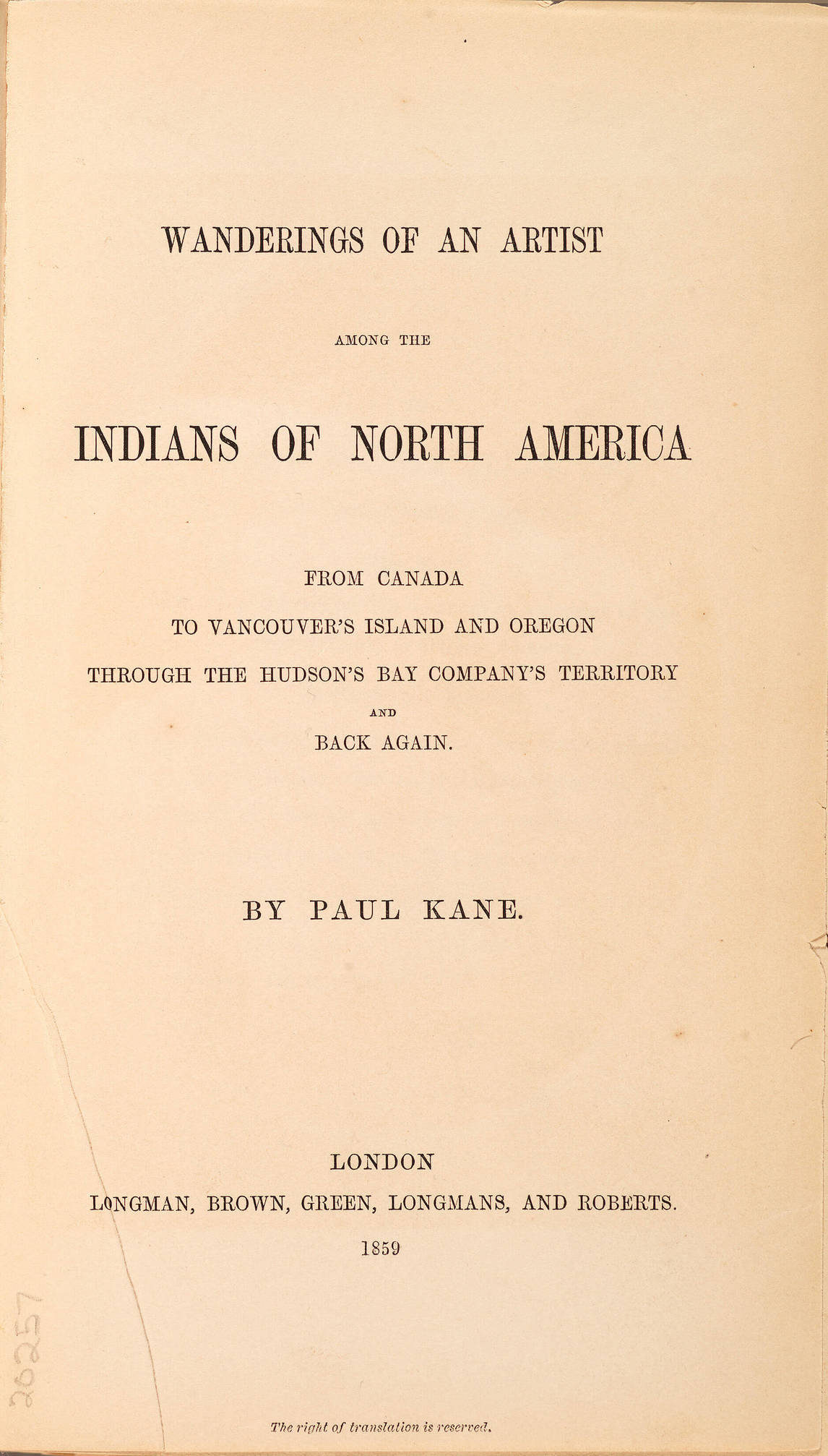 Art Canada Institute, Paul Kane, 	Title page of Kane’s book Wanderings of an Artist among the Indians of North America, 1859