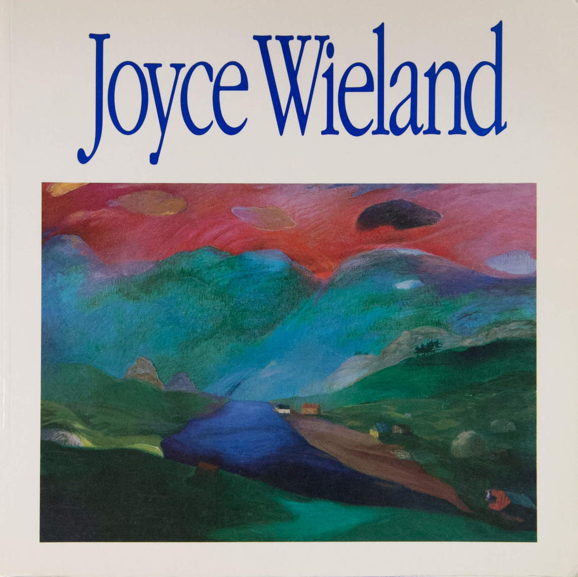 Art Canada Institute, Joyce Wieland, Catalogue for the Art Gallery of Ontario exhibition Joyce Wieland, 1987