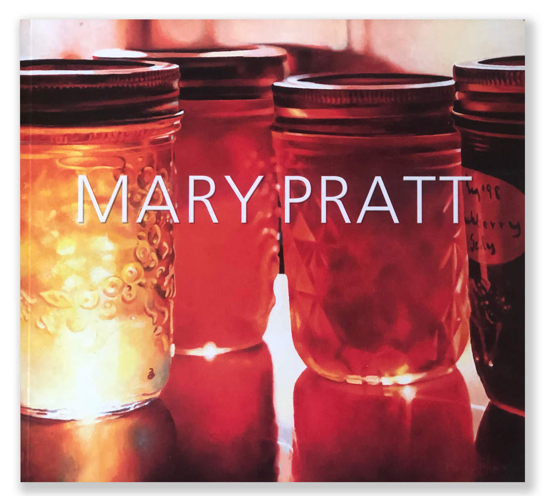 Couverture de The Art of Mary Pratt: The Substance of Light de Tom Smart