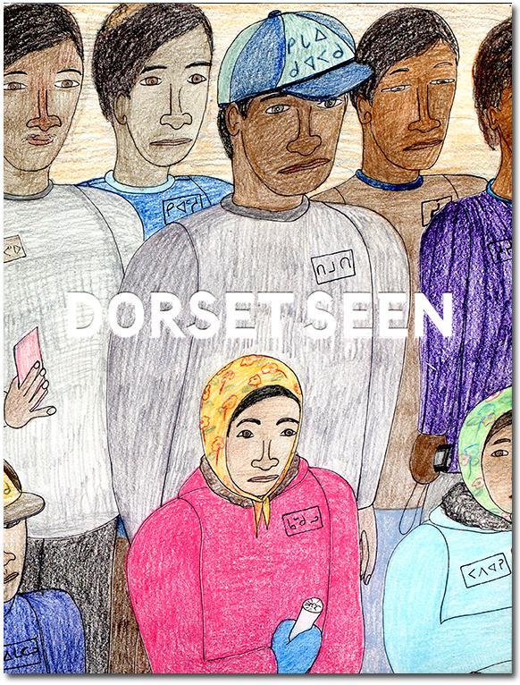  Cover of Dorset Seen, 2017, curated by Leslie Boyd and Sandra Dyck
