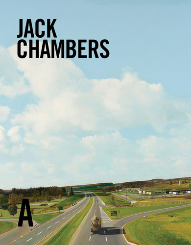 Jack Chambers: Life & Work, by Mark A. Cheetham