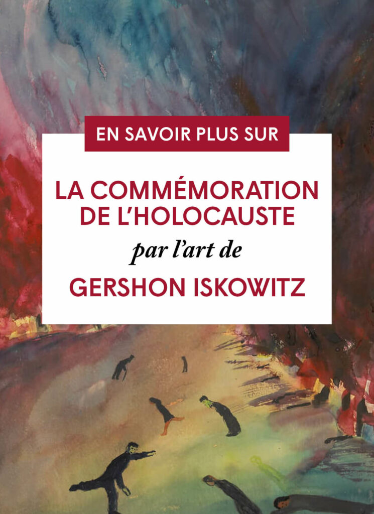La commémoration de l’holocauste par l’art de Gershon Iskowitz