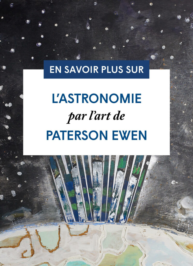 L’astronomie par l’art de Paterson Ewen