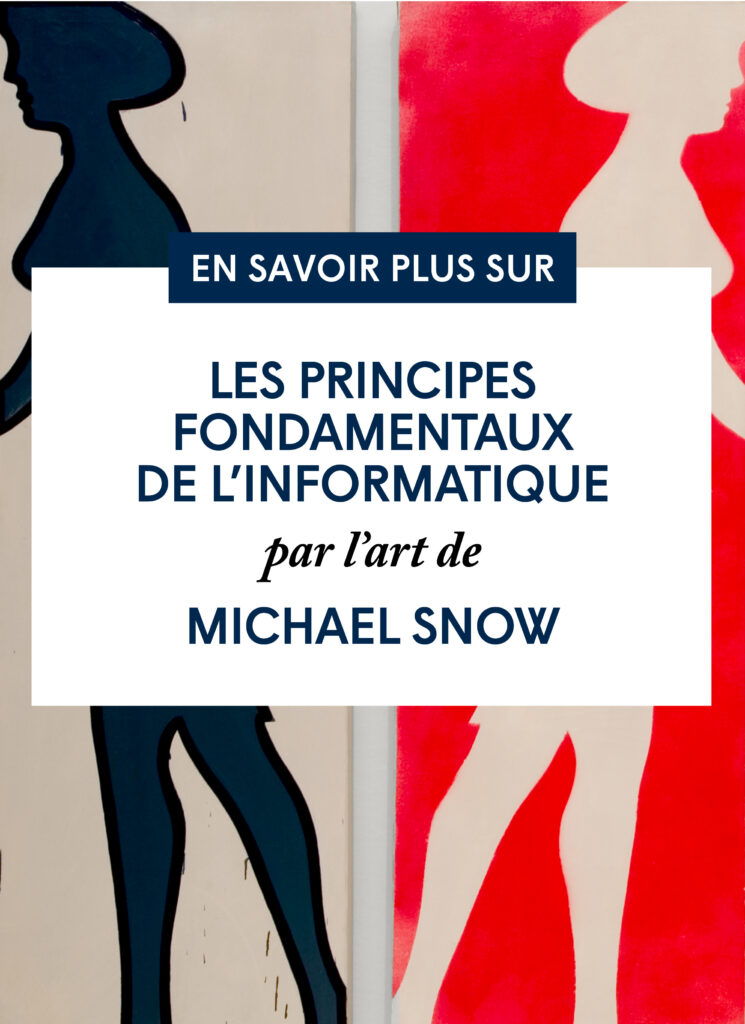 Les principes fondamentaux de l’informatique par l’art de Michael Snow