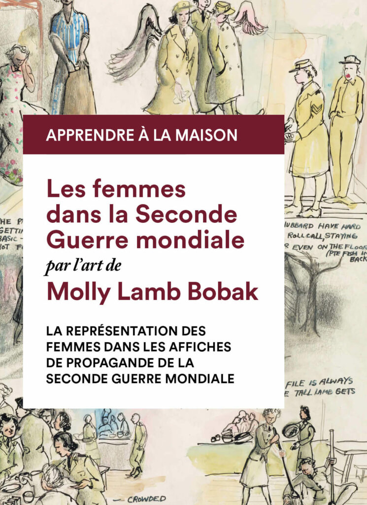 Molly Lamb Bobak : la représentation des femmes dans les affiches de propagande de la seconde guerre mondiale