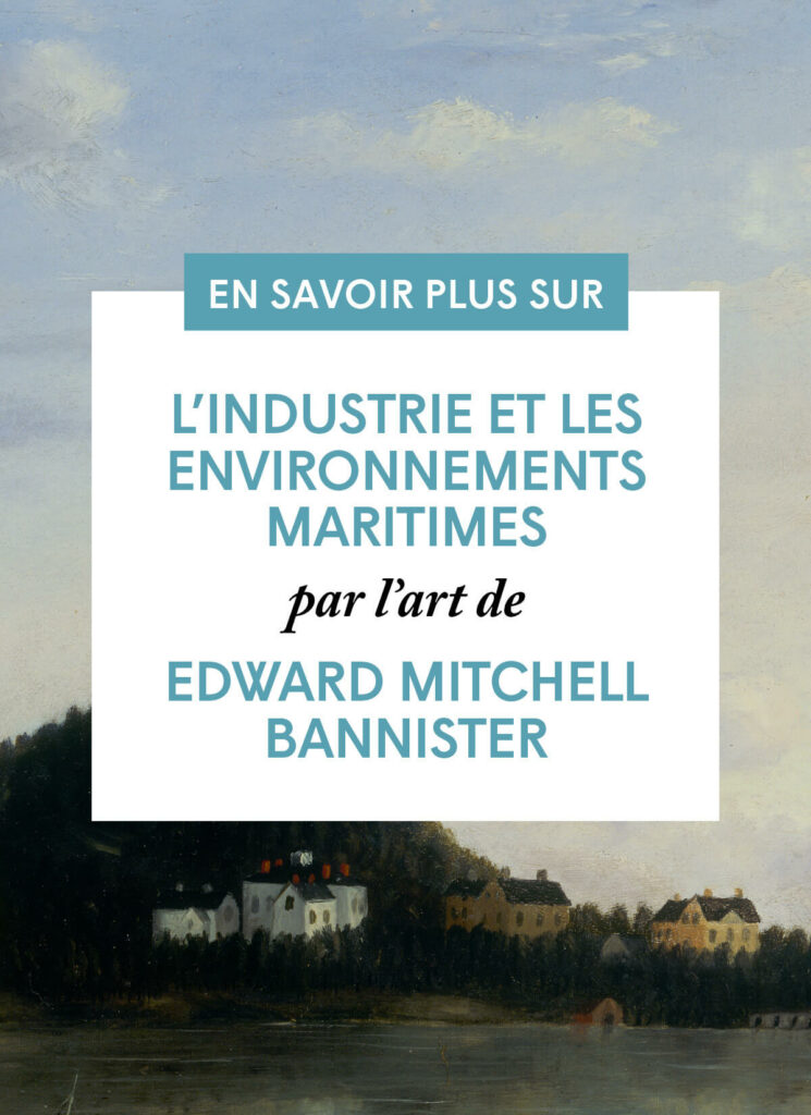 L’industrie et les environnements maritimes par l’art d’Edward Mitchell Bannister