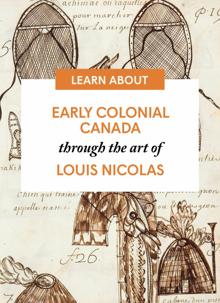 Early Colonial Canada through the art of Louis Nicolas