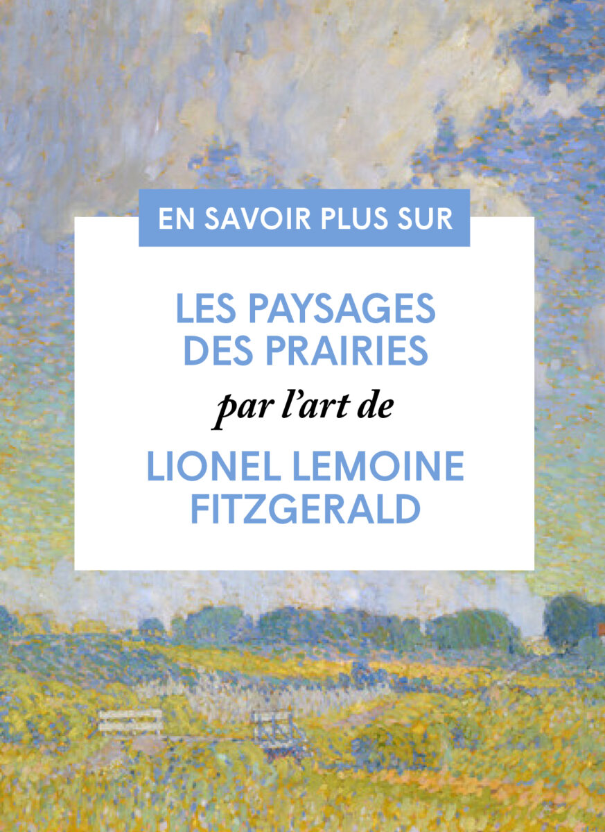 Les paysages des Prairies par l’art de Lionel LeMoine FitzGerald