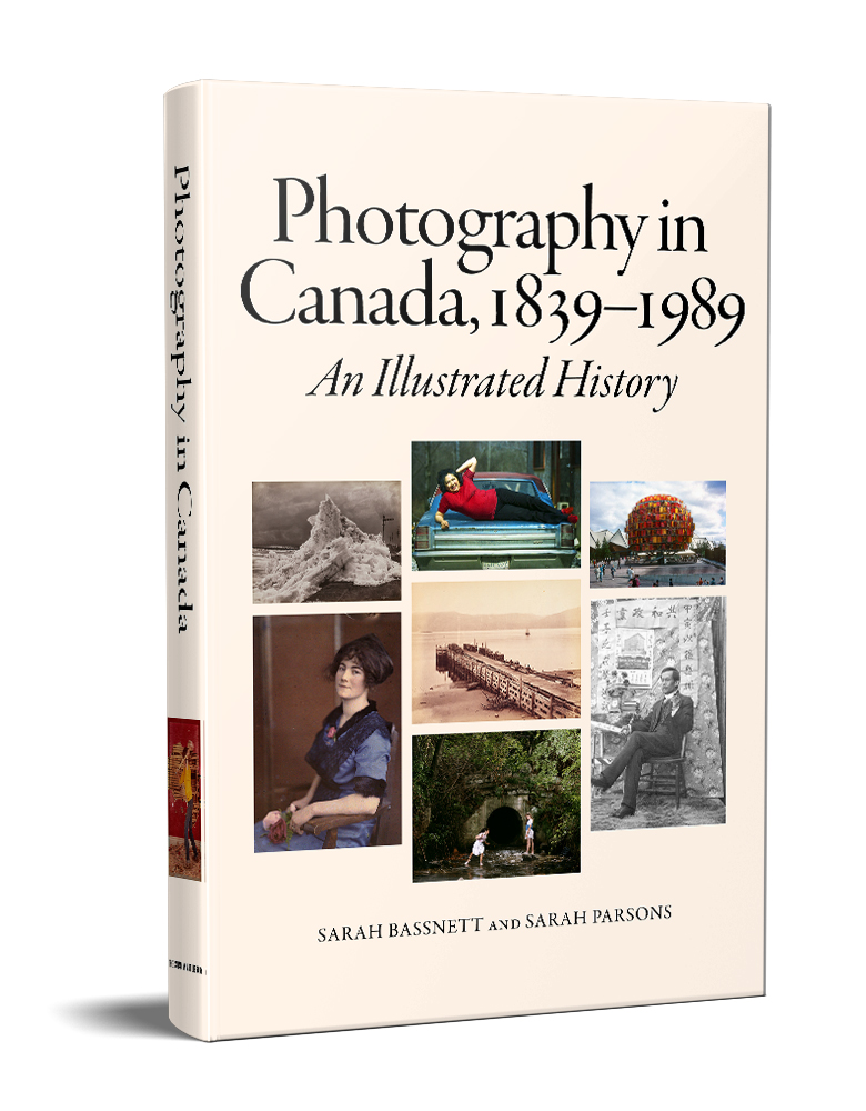 Photography in Canada, 1839-1989. An Illustrated History