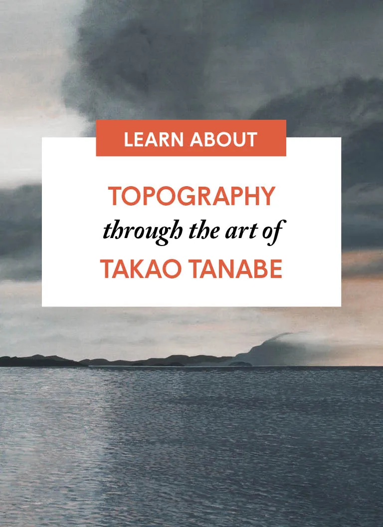 Topography through the art of Takao Tanabe